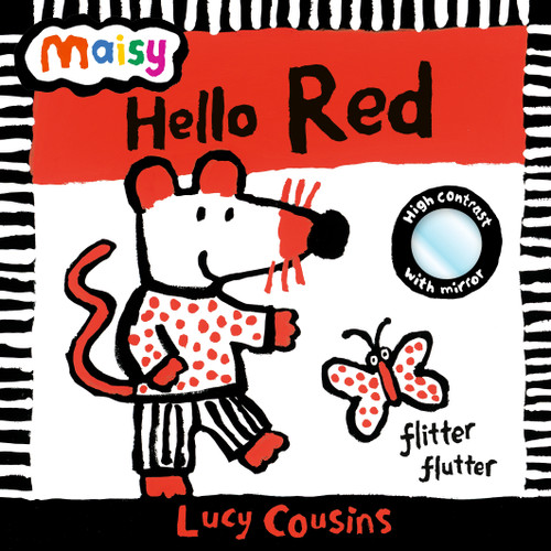 Maisy: Hello, Red (With mirror!) by Lucy Cousins, Lucy Cousins, 9781536257113