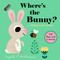 Where's the Bunny?: A Stroller Book by Ingela P Arrhenius, 9781536258370