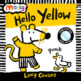 Maisy: Hello, Yellow (With mirror!) by Lucy Cousins, Lucy Cousins, 9781536256062