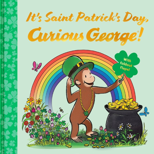It's Saint Patrick's Day, Curious George! (Includes 7 Fold Out Flaps for Interactive Fun) by H. A. Rey, 9780063513884