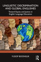 Linguistic Discrimination and Global Englishes (Toward Equity and Justice in English Language Education) by Yusop Boonsuk, 9781041133315