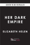 Her Dark Empire by Elizabeth Helen, 9781464261879