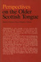 Perspectives on the Older Scottish Tongue by Christian Kay, Margaret Mackay, 9781399572668