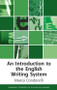 An Introduction to the English Writing System by Marco Condorelli, 9781399517171
