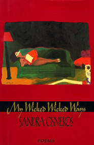 My Wicked Wicked Ways (Poems) by Sandra Cisneros, 9780679418214