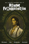 The Perfectly Monstrous Life of Adam Frankenstein by James Tynion IV, Tate Brombal, Soo Lee, 9781506742588