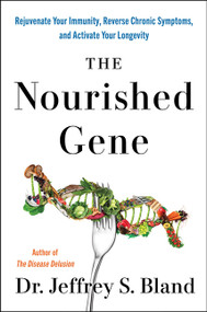 The Nourished Gene by Jeffrey S. Bland, 9780063485266