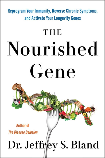 The Nourished Gene by Jeffrey S. Bland, 9780063485266