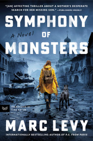 Symphony of Monsters (A Novel) by Marc Levy, Tina Kover, 9780063443105