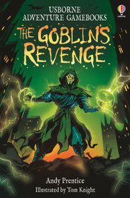 The Goblin's Revenge by Andy Prentice, Tom Knight, 9781836050667