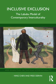 Inclusive Exclusion (The Labubu Model of Contemporary Interculturality) by Ning Chen, Fred Dervin, 9781041297895