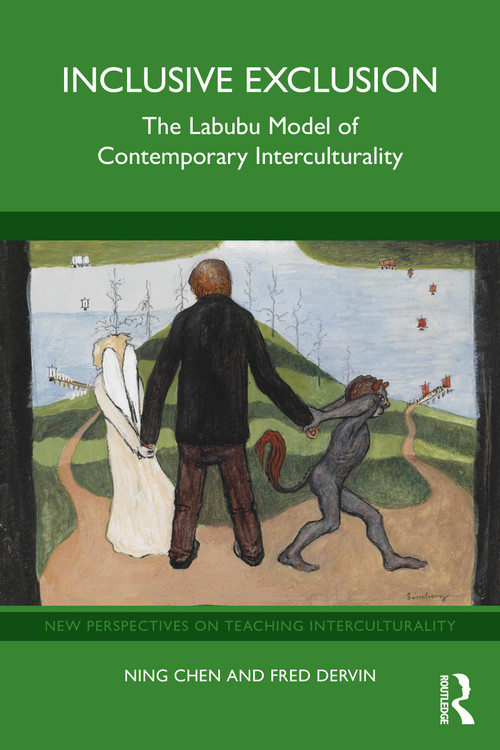 Inclusive Exclusion (The Labubu Model of Contemporary Interculturality) by Ning Chen, Fred Dervin, 9781041297895