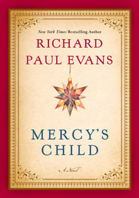 Mercy's Child (A Novel) by Richard Paul Evans, 9781668264218