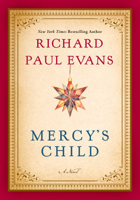 Mercy's Child (A Novel) by Richard Paul Evans, 9781668264218