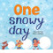 One Snowy Day by Diana Murray, Diana Toledano, 9781492645863