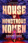 House of Monstrous Women by Daphne Fama, 9780593953686