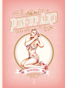 Maly Siri's Pin-Up Art (Good Girls and Bad Girls) by Maly Siri, 9782374950204