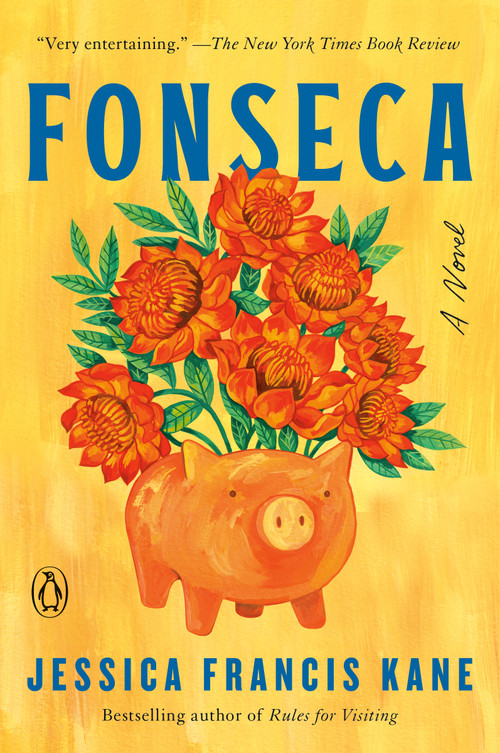 Fonseca (A Novel) by Jessica Francis Kane, 9780593298879
