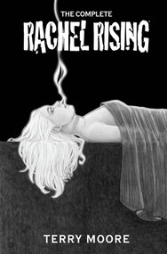 The Complete Rachel Rising by Terry Moore, 9781506756745