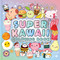 Super Kawaii Coloring Book (for Teens & Adults Who Love Cozy and Analog Hobbies) by IglooBooks, 9781805859871