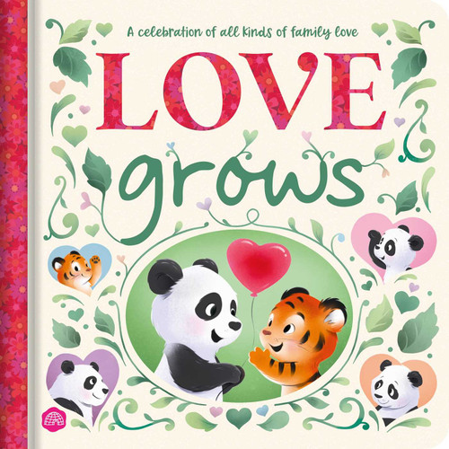 Love Grows (a Padded Board Book Story Celebrating All Kinds of Family Love) by IglooBooks, Valentina  Jaskina, 9781836509783