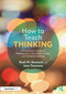 How to Teach Thinking (A Practitioner's Guide to Metacognition, Executive Function and Mediated Learning) by Ruth M. Deutsch, Jane Yeomans, 9781041104896