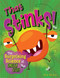 That Stinks! (The Surprising Science of Smelly Stuff) by Eric Braun, 9798330925346