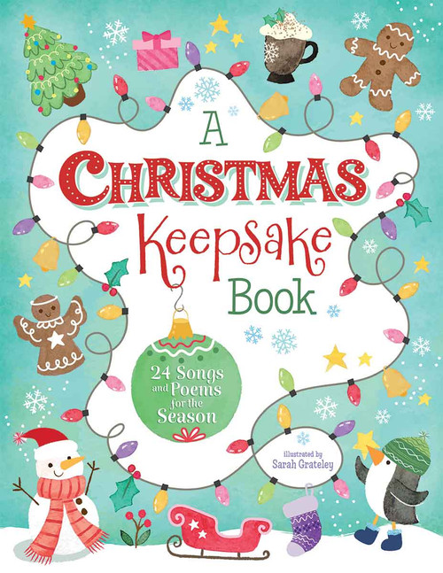A Christmas Keepsake Book (24 Songs and Poems for the Season) by Curiosity Unlocked Collective Curiosity Unlocked Collective, Sarah Sarah Grateley, 9798330926978