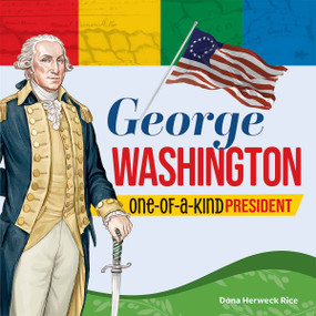 George Washington (One-of-a-Kind President) by Dona Herweck Rice, 9798330929535
