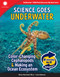 Science Goes Underwater: 2 Books in 1 (Color-Changing Cephalopods & Making an Ocean Ecosystem) by Dona Herweck Rice, Lisa Holewa, 9798330933365