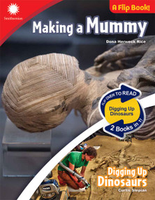 Making a Mummy & Digging Up Dinosaurs by Dona Herweck Rice, Curtis Slepian, 9798330933389