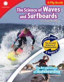 The Science of Waves and Surfboards & The Art and Science of Skateboarding by Lisa Steele MacDonald, Monika Davies, 9798330933396
