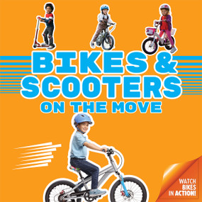 Bikes and Scooters On the Move by Curiosity Unlocked Collective Curiosity Unlocked Collective, 9798330939145