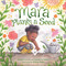 Mara Plants a Seed by Donna Jo Napoli, Melissa Bailey, Robert Furrow, 9781958629864