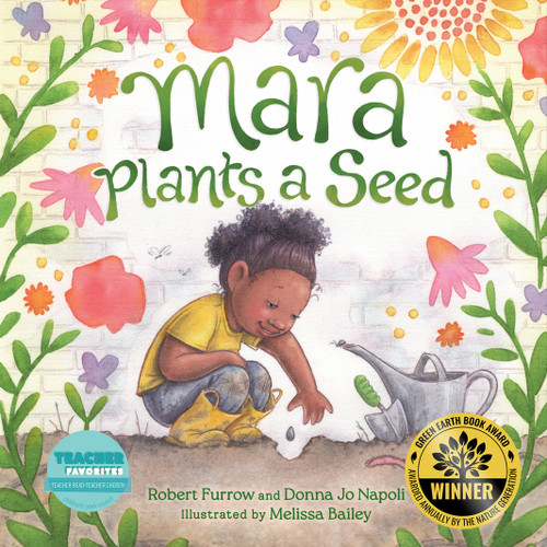 Mara Plants a Seed by Donna Jo Napoli, Robert Furrow, Melissa Bailey, 9781958629765