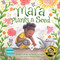 Mara Plants a Seed by Donna Jo Napoli, Robert Furrow, Melissa Bailey, 9781958629765