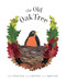 The Old Oak Tree by Hilary Briar, Reid Briar, Angela Doak, 9781774712436