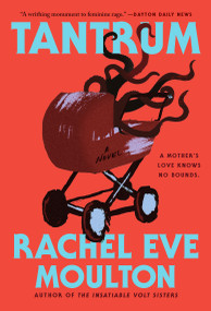 Tantrum by Rachel Eve Moulton, 9780593854624