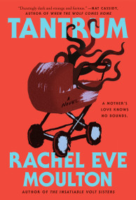 Tantrum by Rachel Eve Moulton, 9780593854624