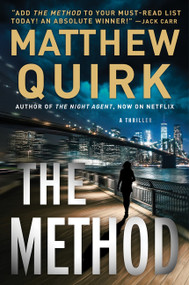 The Method (A Thriller) by Matthew Quirk, 9780063393011