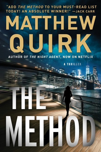 The Method (A Thriller) by Matthew Quirk, 9780063393011
