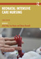 Neonatal Intensive Care Nursing by Julia Petty, Lisa Kaiser, Glenys Boxwell, 9781032969350