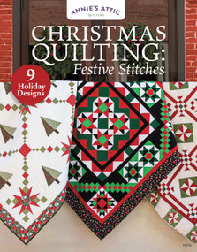 Christmas Quilting: Festive Stitches by Annie's Attic, 9798892533911