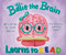Billie the Brain Learns to Read by John Hutton, Gabriella Vagnoli, 9798988638292