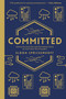 Committed (Startup Survival Tips and Uncommon Sense for First-Time Tech Founders) by Eldon Sprickerhoff, 9781738396429