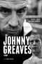 Bright Lights and Dark Corners (The Johnny Greaves Story) by Johnny Greaves, Adam Darke, 9781836801184
