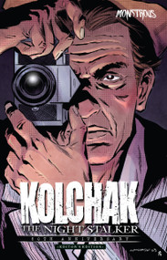 Kolchak: The Night Stalker - 50th Anniversary (Editor's Edition) by James Aquilone, Jonathan Maberry, David Avallone, Steve Niles, Rodney Barnes, Jonathan Maberry, 9781946346360