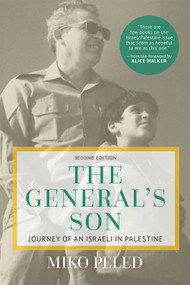 General's Son (Journey of an Israeli in Palestine) by Miko Peled, Alice Walker, 9781682570029