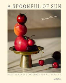 A Spoonful of Sun (Updated Edition) (Mediterranean Cookbook For All Seasons) by Pauline Chardin, 9783967042795
