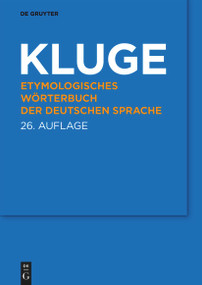 KLUGE (Etymologisches Wörterbuch der deutschen Sprache) (German Edition) by Friedrich Kluge, Frank Heidermanns, 9783110651720